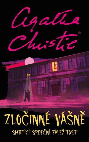 Kniha: Zločinné vášně - Smrtící srdeční záležitosti - 1. vydanie - Agatha Christie