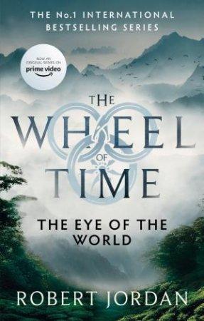 Kniha: The Eye Of The World : Book 1 of the Wheel of Time - 1. vydanie - Robert Jordan