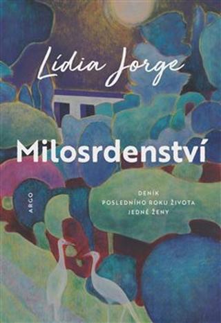Kniha: Milosrdenství - Lídia Jorge