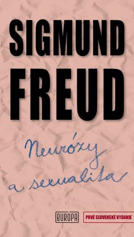 Kniha: Neurózy a sexualita - Sigmund Freud