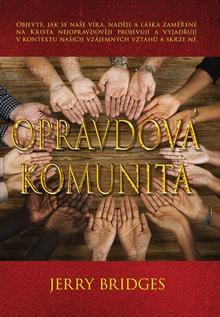 Kniha: Opravdová komunita - Jerry Bridges