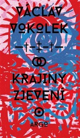 Kniha: Krajiny zjevení - Václav Vokolek