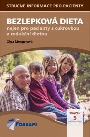 Kniha: Bezlepková dieta nejen pro pacienty s cukrovkou a redukční dietou - Olga Mengerová