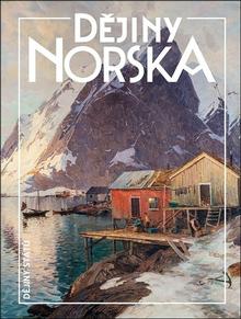 Kniha: Dějiny Norska - Helena Kadečková, Miroslav Hroch