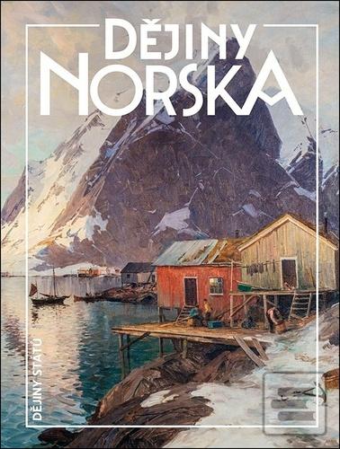 Kniha: Dějiny Norska - Helena Kadečková, Miroslav Hroch