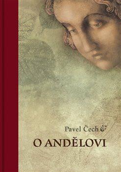 Kniha: O andělovi - 1. vydanie - Pavel Čech