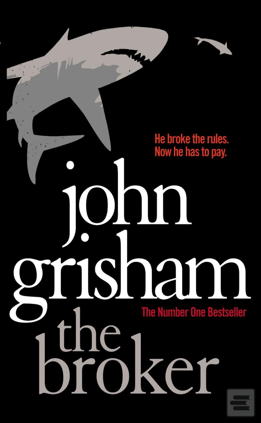 Kniha: Broker - John Grisham