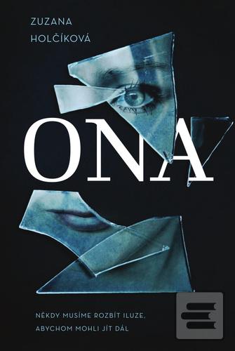 Ona (Zuzana Holčíková)