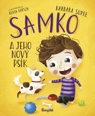 Kniha: Samko 1: Samko a jeho nový psík - 1. vydanie - Barbara Supeł
