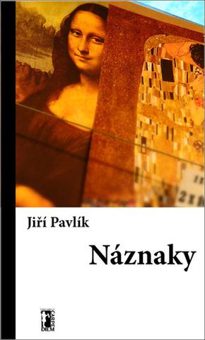 Kniha: Náznaky - 1. vydanie - Jiří Pavlík