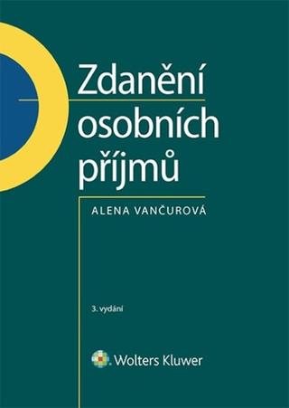 Kniha: Zdanění osobních příjmů - Alena Vančurová