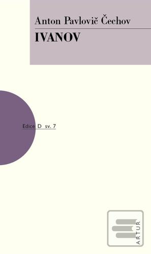 Kniha: Ivanov - sv. 7 - 2. vydanie - Anton Pavlovič Čechov