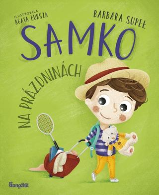 Kniha: Samko 3: Samko na prázdninách - 1. vydanie - Barbara Supeł