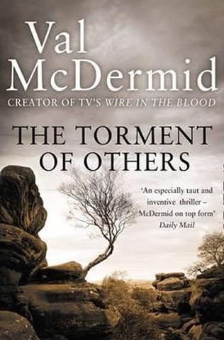 Kniha: The Torment of Others - 1. vydanie - Val McDermidová