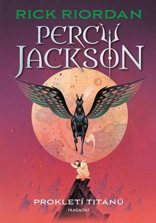 Kniha: Percy Jackson – Prokletí Titánů - 3. díl - 2. vydanie - Rick Riordan