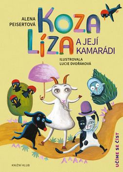 Kniha: Koza Líza a její kamarádi - 1. vydanie - Alena Peisertová