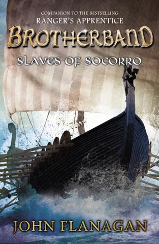 Kniha: Slaves of Socorro The Brotherband Chronicles - John Flanagan