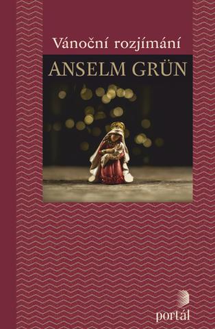 Kniha: Vánoční rozjímání - Anselm Grün