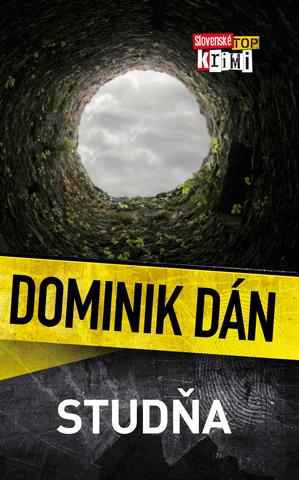 Kniha: Studňa - Dominik Dán
