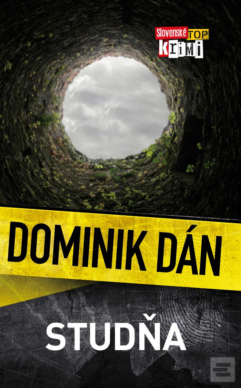 Kniha: Studňa - Dominik Dán