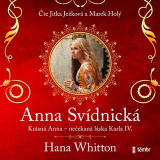 MP3: Anna Svídnická - Nečekaná láska - 1. vydanie - Hana Whitton