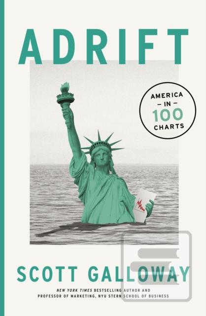 Adrift (Scott Galloway)