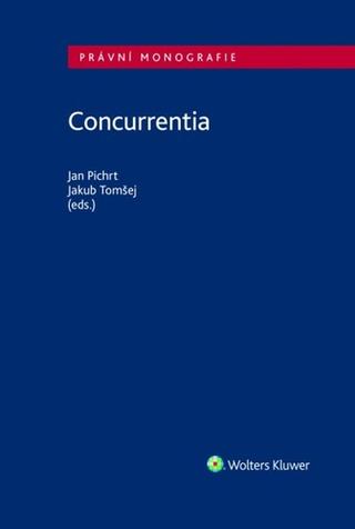 Kniha: Concurrentia - Jan Pichrt; Jakub Tomšej
