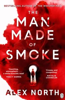 Kniha: The Man Made of Smoke - Alex North