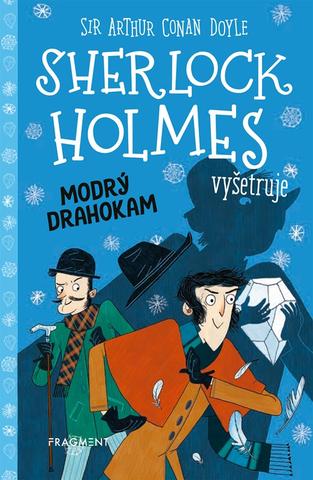 Kniha: Sherlock Holmes vyšetruje: Modrý drahokam - 1. vydanie - Arthur Conan Doyle