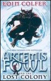 Kniha: Artemis Fowl and the Lost Colony - Eoin Colfer