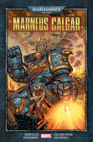 Kniha: Warhammer 40000 Marneus Calgar - 1. vydanie - Kieron Gillen