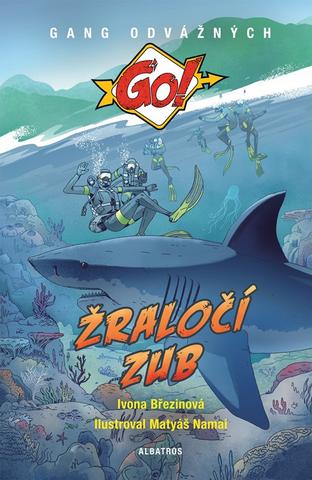 Kniha: Žraločí zub - 1. vydanie - Ivona Březinová