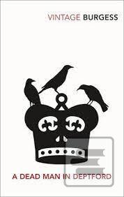 Kniha: A Dead Man in Deptford - 1. vydanie - Anthony Burgess