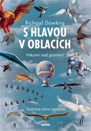 Kniha: S hlavou v oblacích - Vítězství nad gravitací - Richard Dawkins