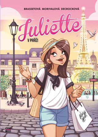Kniha: Juliette v Paříži - 1. vydanie - Rose-Line Brassetová