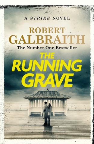 Kniha: The Running Grave - 1. vydanie - Robert Galbraith