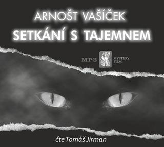 Médium CD: Setkání s tajemnem - 1. vydanie - Arnošt Vašíček