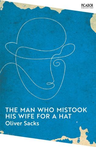 Kniha: The Man Who Mistook His Wife for a Hat - Oliver Sacks