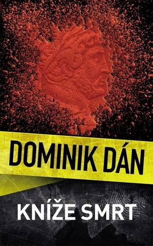 Kniha: Kníže Smrt - 1. vydanie - Dominik Dán