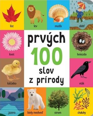 Kniha: Prvých 100 slov z prírody - 1. vydanie