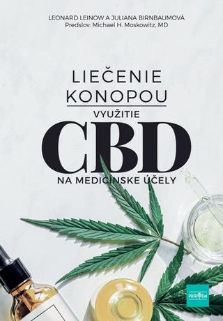 Kniha : Liečenie konopou - Využitie CBD na medicínske účely - 1. vydanie