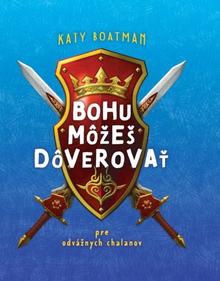 Kniha: Bohu môžeš dôverovať - Katy Boatman