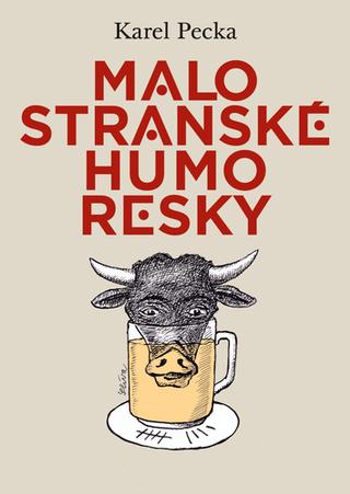 Kniha: Malostranské humoresky - Karel Pecka