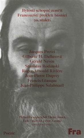 Kniha: Bytosti schopné zemřít - Francouzští prokletí básnící 20. století