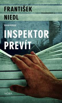 Kniha: Inspektor Prevít - Inspektor Prévit (1.díl) - 1. vydanie - František Niedl