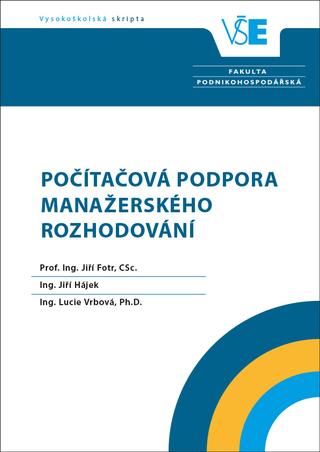 Kniha: Počítačová podpora manažerského rozhodování - Jiří Fotr