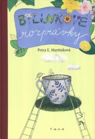 Kniha: Bylinkové rozprávky - Petra E. Martinková