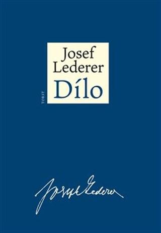 Kniha: Dílo - Josef Lederer
