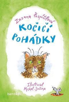 Kniha: Kočičí pohádky - 1. vydanie - Zuzana Pospíšilová