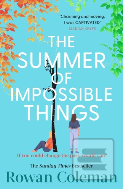 The Summer of Impossible… (Rowan Coleman)
